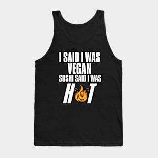 Funny Vegan Sushi Hot Boyfriend Tank Top